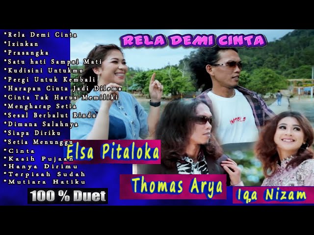 The Best Album THOMAS ARYA Feat Elsa Pitaloka dan Iqa Nizam Terbaru 2020 RELA DEMI CINTA class=