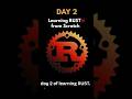 Day 2 of learning RUST 🦀 #coding #rust #programmer #developer #learning #learnrust #shorts
