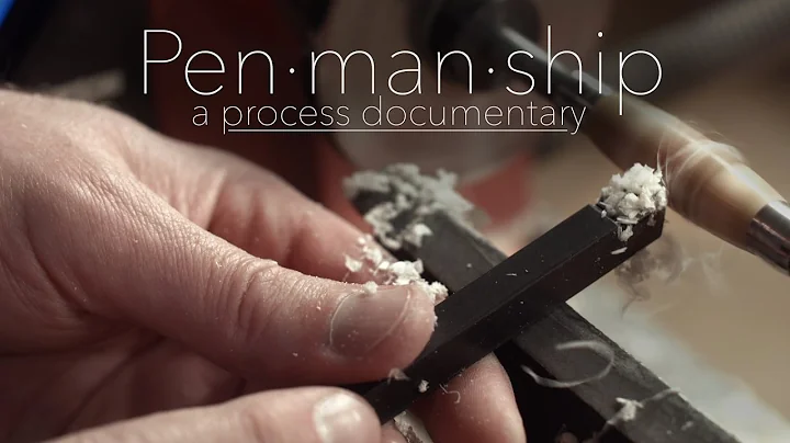 Penmanship - A Process Documentary