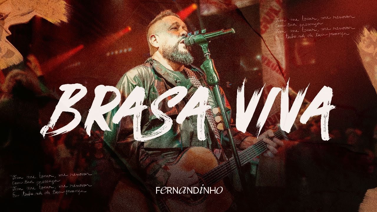 Fernandinho  Brasa Viva lbum nico   Live