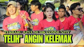TELIH TELIH ANGIN KELEMAK AZYA MUSIK COMMUNITY