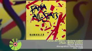 Video thumbnail of "(1988) Fania All Stars (Feat. Willie Colón) - Quiero saber"