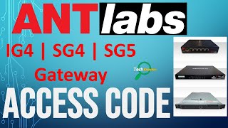 How to Add Access Code to ANTlabs Gateway IG4 SG4 SG5 Step by Step Guide with Voice