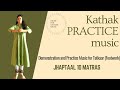 Demonstration and practice music for tatkaarfootwork jhaptaal  10 matras  kathak practice music