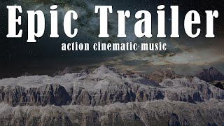 Action Trailer Music No Copyright - Epic Cinematic Background Music For Videos (Free Download mp3)
