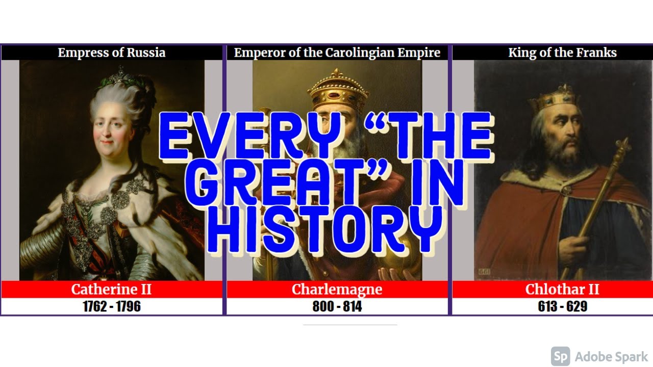 Every Ruler known as "the Great" YouTube