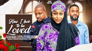 HOW I LOVE TO BE LOVED  UCHE MONTANA, CHIKE DANIELS, IK OGBONNA latest 2024 nigerian movies
