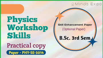 Third semester physics honours practical file | Physics Workshop Skills | Practical Copy |