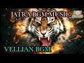 Vellian bgm music jatra