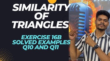 Class 10 maths|similarity of triangles|ex 16b solved examples q10 and q11|RS aggarwal Icse board