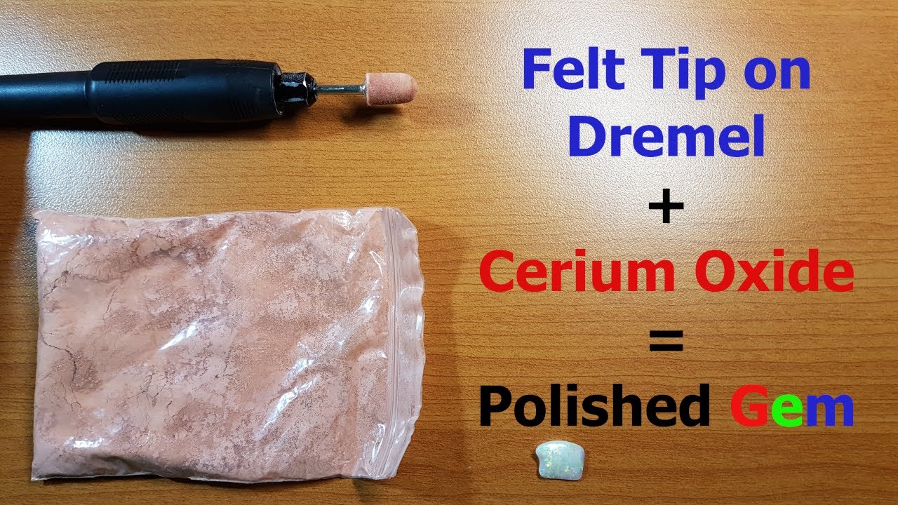 Cerium Oxide Polishing with Dremel and Felt 