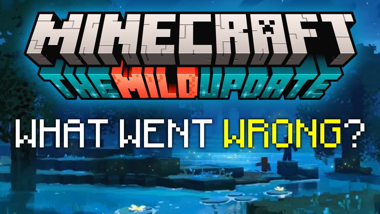 Is Minecraft 1.19 A Disappointment? What Went Wrong With The Wild
