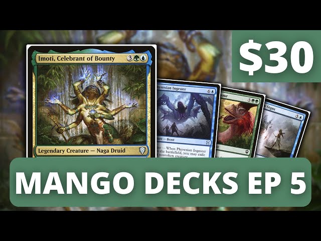 $30 Simic Cascade | Mango Decks Ep 5 | Imoti, Celebrant of