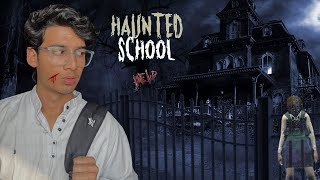 Ghoot traped me in my school (hunted school)