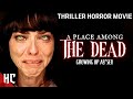 A place among the dead  full thriller movie  exclusive thriller horror movie  english movie