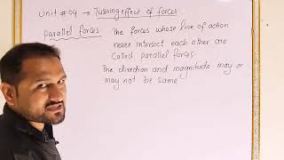 Lecture 2- Parallel forces-Class 9th physics chapter 04-Turning effect of forces-Asaanphysics-pushto