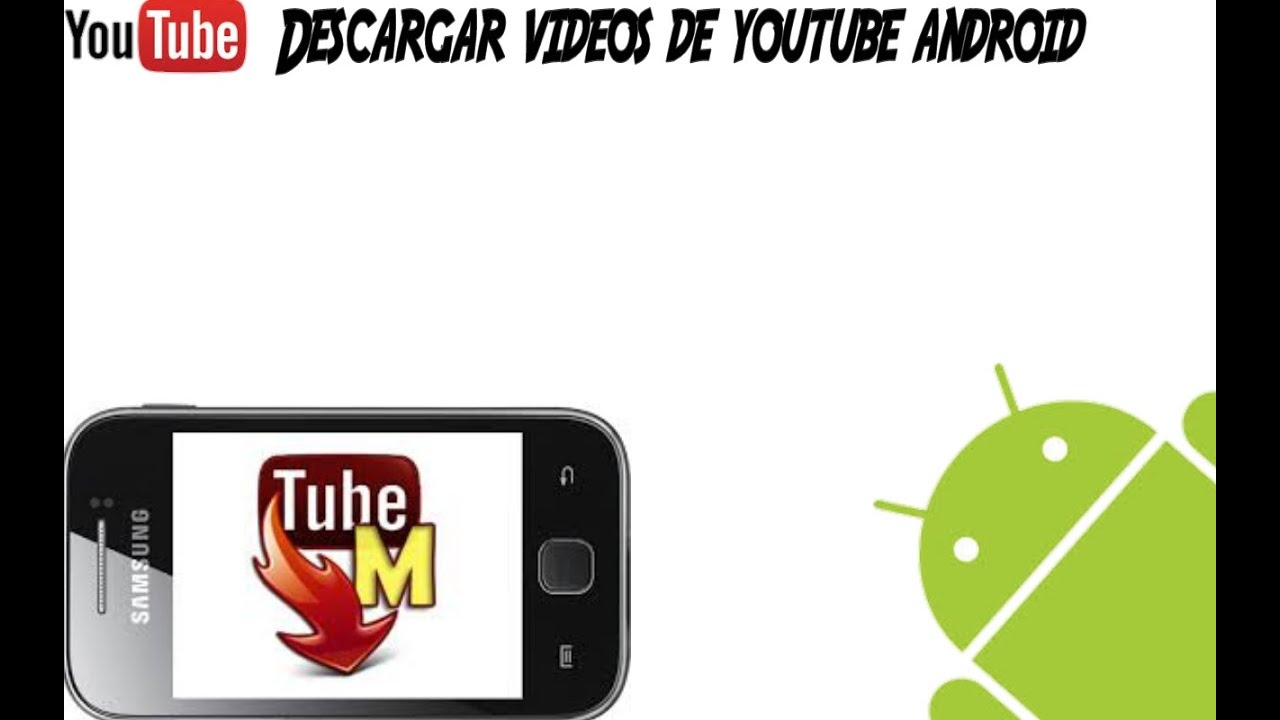 Como descargar videos de youtube androidtubemate YouTube