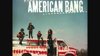 Video thumbnail of "American Bang - All We Know"