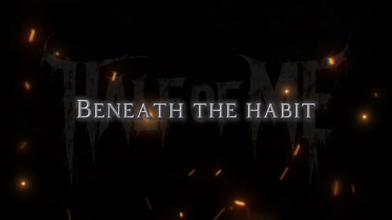 Half of Me - Beneath the Habit