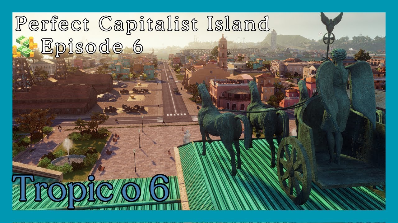 Perfect Capitalism Experiencing Our First Disease Outbreak | Tropico 6 | Perfect ...