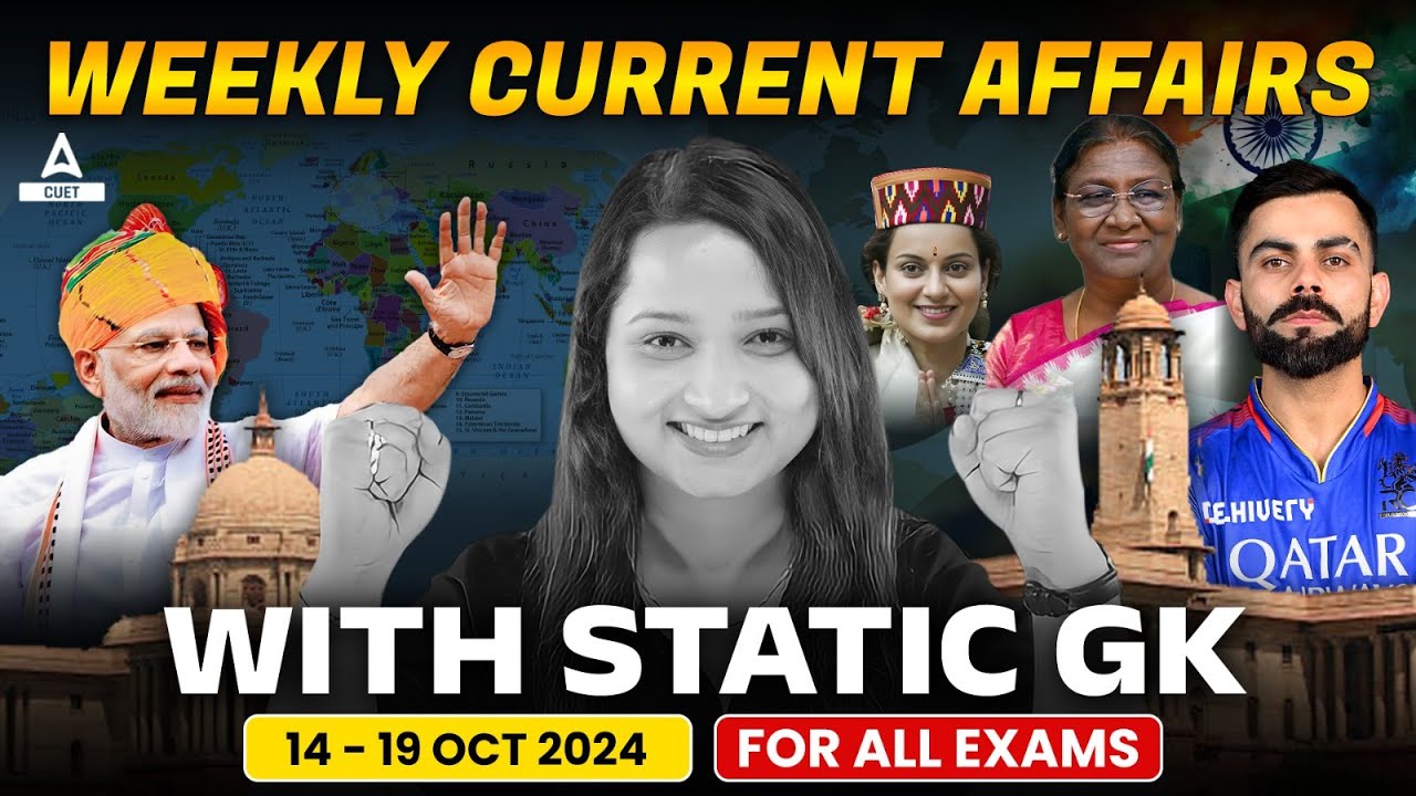 14 to 19 Oct Current Affairs 2024 | Important STATIC GK for CUET ...