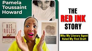 The Red Ink Story: Why My Literary Agent Hated My First Draft