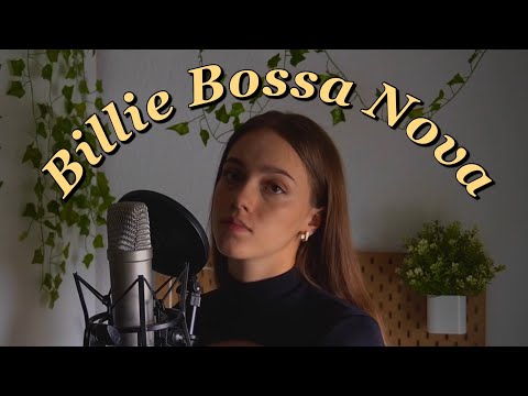 Billie Bossa Nova - Billie Eilish (cover)