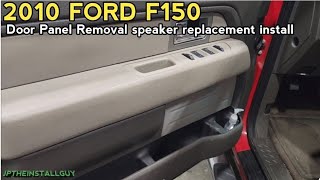 2010 Ford f 150 door panel removal speaker replacement install upgrade