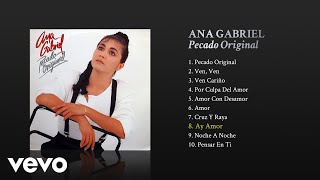 Ana Gabriel - ¡Ay Amor! (Cover Audio)