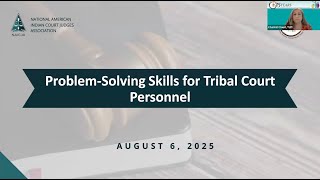 Webinar | Problem-Solving Skills for Tribal Court Personnel