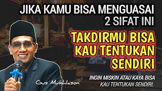 Dua Sifat Rahasia yang Membuat Takdir Tunduk Kepadamu (Kajian Tauhid Dalam)
