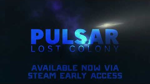 PULSAR Lost Colony Cinematic Fan Trailer