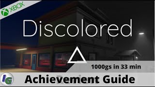 Discolored: Achievement Guide on Xbox 1000gs in 33 minutes! on Xbox