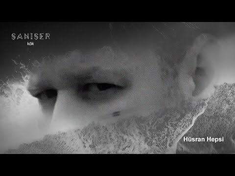 Şanışer - Hüsran Hepsi