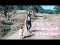 Why we went offline and our first farm stay!