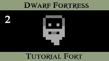Dwarf Fortress Tutorial Fort - The First Year  -  ( Episode 2 )