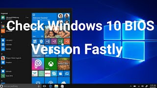 How to Check BIOS Version on windows 10 - 2 Easy Ways
