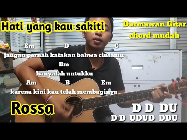 Chord Mudah   ( Rossa  - Hati Yang Kau Sakiti) Tutorial Gitar ( Untuk Pemula) class=