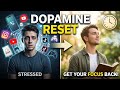 How to Reset Your Dopamine: The Science of Getting Your Life Back