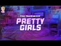Iyaz feat. Travie McCoy - Pretty Girls // Lyrics