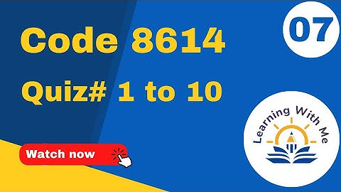 AIOU Quiz 8614☺️ With Correct Answers Part 7 ||Solved quiz of 8614 || Learning with me