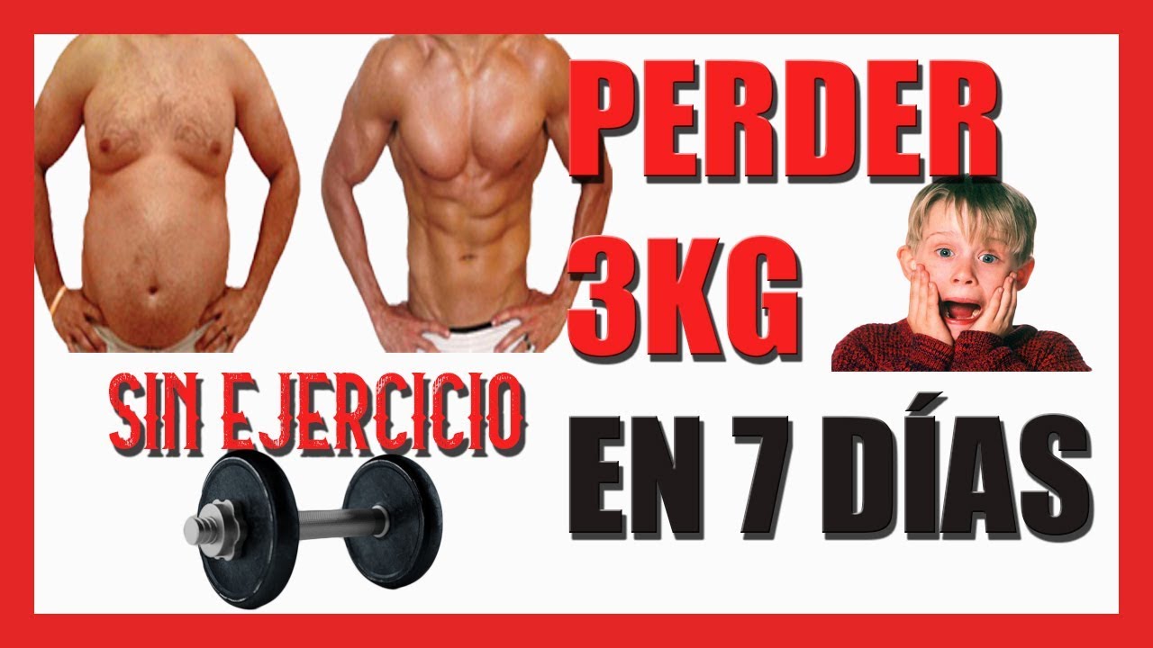Como bajar de peso en 7 dias hombres Como bajar de peso en 7 dias hombres