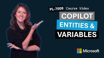 Work with entities and variables in Microsoft Copilot Studio PL-7008 | Episode 3