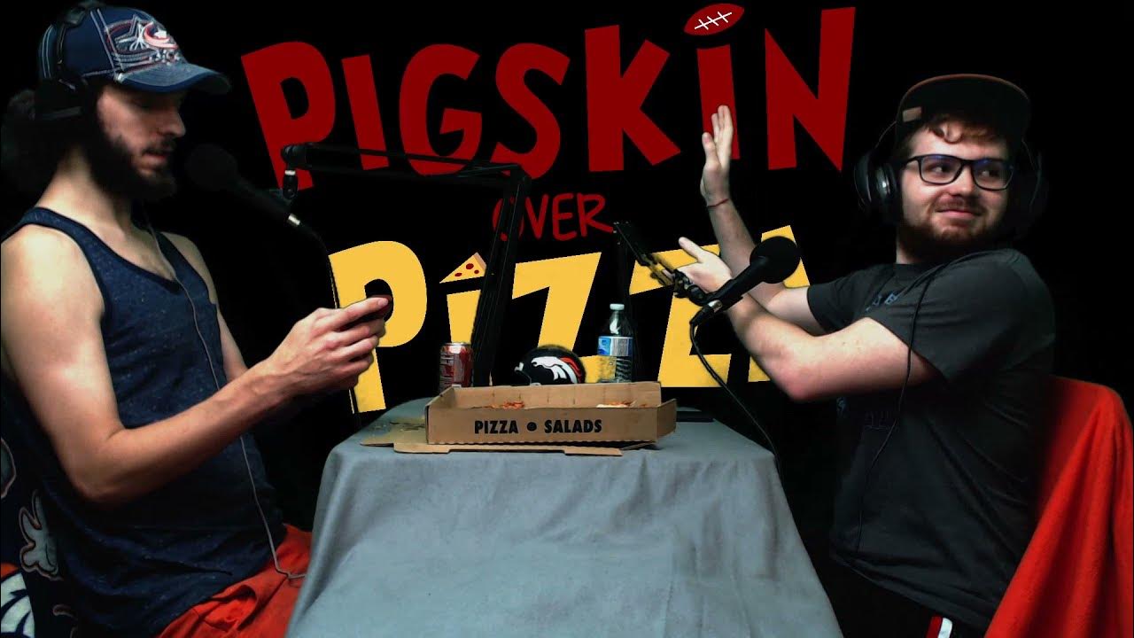 Pigskin Over Pizza A Sports Podcast and a Pizza Review Episode 3