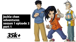 Jackie chan season 1 episode 2 part 1#beema #jackie #jackiechanadventures #julie #uncle #darkhand