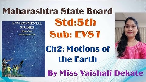 #Std-5th# Ch 2: Motions of the Earth# Sub-Environmental studies part 1#Maharashtra State Board#
