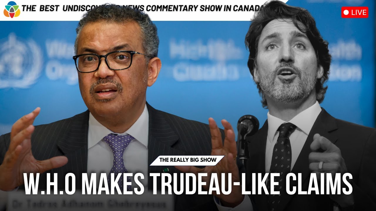 ВОЗ делает заявления, похожие на заявления Трюдо.