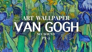 Van Gogh - ART Wallpaper TV - [4k] no sound