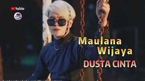 Lagu Baru Maulana Wijaya Lirik Dusta Cinta SlowRock Minang 2021