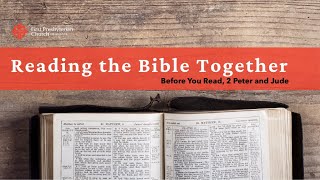 Before You Read, Jude and 2 Peter